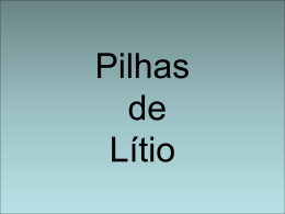 Pilhas de lítio - Prof. Camilo Castro