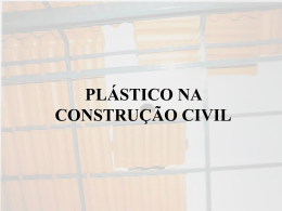 PLÁSTICO NA CONSTRUÇÃO CIVIL - PET · Engenharia Civil · UFSC