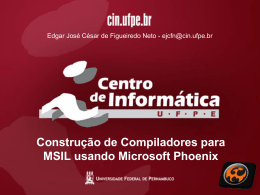 Construção de Compiladores para MSIL usando Microsoft Phoenix