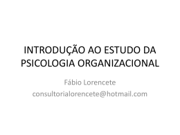 INTRODU&Ccedil;&Atilde;O AO ESTUDO DA PSICOLOGIA ORGANIZACIONAL