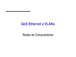 VLANs e QoS em Ethernet
