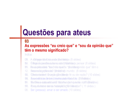 Quest&otilde;es para ateus 03 As express&otilde;es &ldquo;eu creio que&rdquo; e &ldquo;sou da