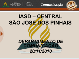 IASD – CENTRAL DE SÃO JOSÉ DOS PINHAIS