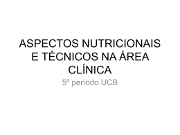 aspectos nutricionais e técnicos na área clínica