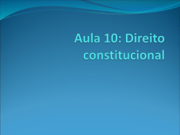 Aula 10: Direito constitucional