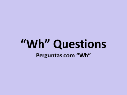 Aula 7 – Wh Questions_Possessives Adjectives and