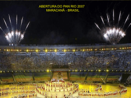 ABERTURA DO PAN RIO 2007 MARACAN&Atilde; BRASIL