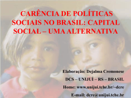 BRASIL: POLÍTICAS SOCIAIS