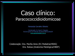 Caso clínico: Paracococcidioidomicose