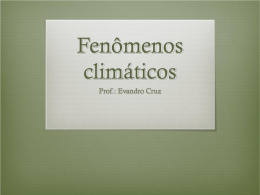 Fenômenos climáticos - Colégio Santos Anjos