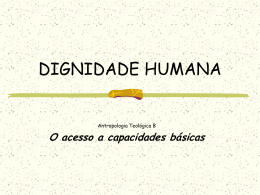 A tese ontol&oacute;gica da dignidade humana.