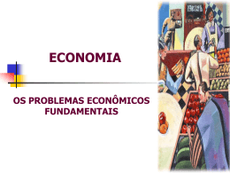 Problemas Econômicos Fundamentais