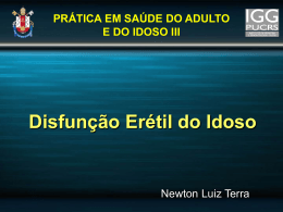 Sexualidade - Andropausa e Disfunção Erétil no Idoso