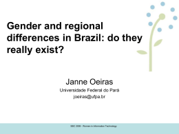 Gender and regional differences in Brazil: do they really exist?