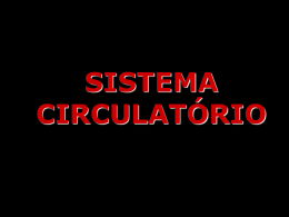 SISTEMA CIRCULATÓRIO