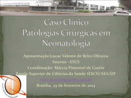 Caso Clínico Patologias Cirúrgicas em Neonatologia
