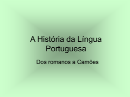 A História da Língua Portuguesa