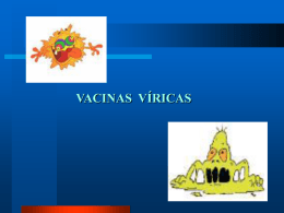 VACINAS VIVAS - Setor de Virologia UFSM
