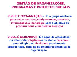 GESTÃO DE ORGANIZAÇÕES, PROGRAMAS E PROJETOS SOCIAIS