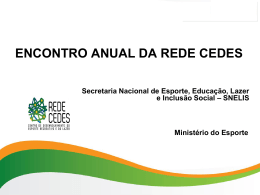 Apresenta&ccedil;&atilde;o dos Programas do Minist&eacute;rio do esopr
