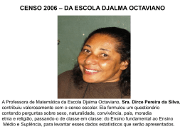 CENSO 2006 – DA ESCOLA DJALMA OCTAVIANO