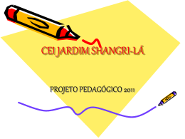 CEI JARDIM SHANGRI-LÁ - Secretaria Municipal de Educação