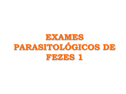 exames parasitológicos de fezes 1 métodos qualitativos