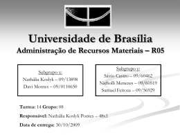Universidade de Brasília Administração de Recursos Materiais
