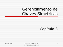 Gerenciamento de Chaves Sim&eacute;tricas