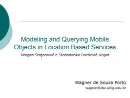 Modeling and Querying Mobile Objects in