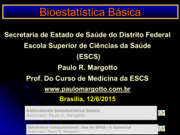Bioestatística Básica I - Paulo Roberto Margotto