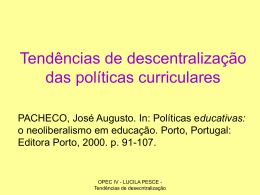 Pacheco: Tendências de descentralização das políticas curriculares