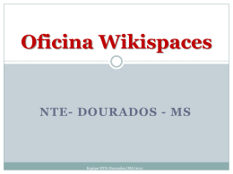 NTE- DOURADOS - MS Oficina Wikispaces