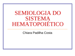 SEMIOLOGIA DO SISTEMA HEMATOPOIÉTICO