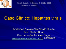 Hepatites virais - Paulo Roberto Margotto