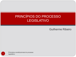 Princ&iacute;pio do devido processo legislativo.