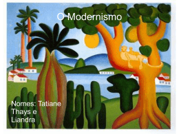 modernismo Liandra, Tatiane e Thays