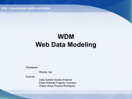 UCB – Universidade Católica de Brasília WDM Web Data Modeling