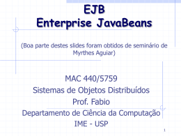 EJB Enterprise JavaBeans - IME-USP