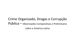 Crime Organizado, Drogas e Corrupção Pública – Observações