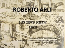 Roberto Arlt, Los siete locos, 1929