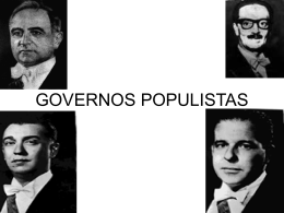 GOVERNOS POPULISTAS