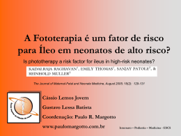 A Fototerapia é um fator de risco para Íleo em neonatos de alto risco?