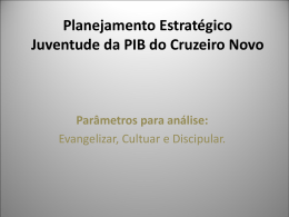 Planejamento Estratégico da Juventude da PIB do Cruzeiro Novo