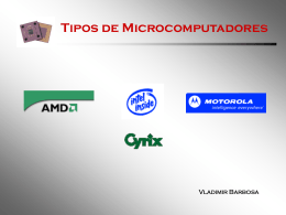 Tipos de Microcomputadores