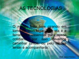 AS TECNOLOGIAS