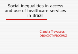Desigualdades Sociais e Utilização de Serviços de Saúde