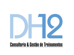 Apresentação da DH 12 Gestão e Treinamentos Empresariais
