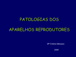 PATOLOGIAS DOS APARELHOS REPRODUTORES