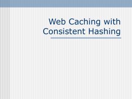 Web Cacing with Consistent Hashing